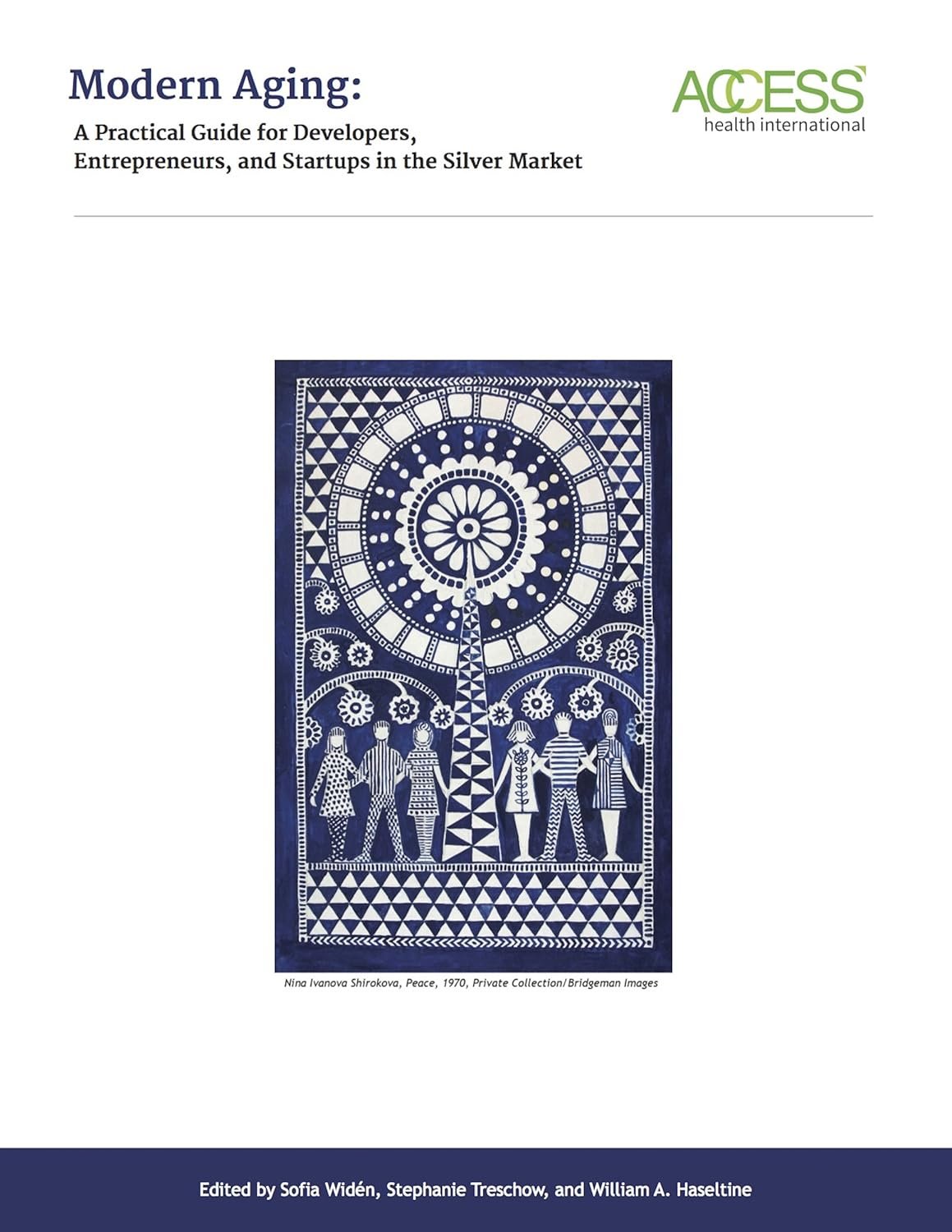 Modern Aging: A Practical Guide for Developers, Entrepreneurs, and Startups in the Silver Market